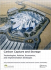 Image for Carbon Capture and Storage : Technologies, Policies, Economics, and Implementation Strategies