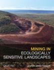 Image for Mining in Ecologically Sensitive Landscapes