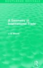 Image for A Geometry of International Trade (Routledge Revivals)