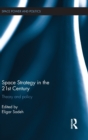 Image for Space Strategy in the 21st Century