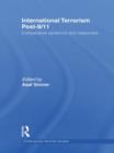 Image for International terrorism post-9/11  : comparative dynamics and responses