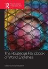 Image for The Routledge Handbook of World Englishes