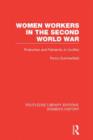 Image for Women workers in the Second World War  : production and patriarchy in conflict