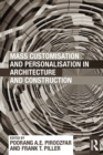 Image for Mass Customisation and Personalisation in Architecture and Construction