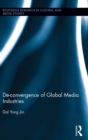 Image for De-convergence of global media industries