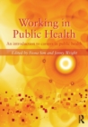 Image for Working in public health  : an introduction to careers in public health