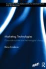 Image for Marketing technologies  : corporate cultures and technological change