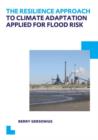 Image for The Resilience Approach to Climate Adaptation Applied for Flood Risk