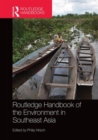 Image for Routledge handbook of the environment in Southeast Asia