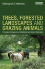 Image for Trees, Forested Landscapes and Grazing Animals