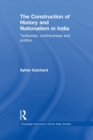 Image for The Construction of History and Nationalism in India