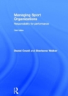 Image for Managing sport organizations  : responsibility for performance