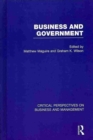 Image for Business and government  : critical perspective on business and management