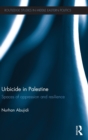 Image for Urbicide in Palestine  : spaces of oppression and resilience