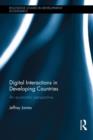 Image for Digital interactions in developing countries  : an economic perspective