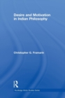 Image for Desire and Motivation in Indian Philosophy