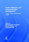 Image for Public relations and communication management  : current trends and emerging topics