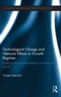 Image for Technological Change and Network Effects in Growth Regimes