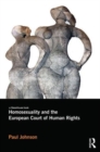 Image for Homosexuality and the European Court of Human Rights