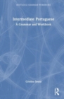 Image for Intermediate Portuguese : A Grammar and Workbook