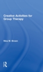 Image for Creative Activities for Group Therapy
