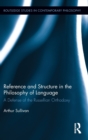 Image for Reference and Structure in the Philosophy of Language