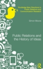 Image for Public Relations and the History of Ideas