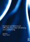 Image for Emotional and Behavioural Difficulties Associated with Bullying and Cyberbullying