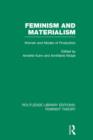 Image for Feminism and Materialism (RLE Feminist Theory)
