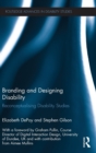 Image for Branding and Designing Disability