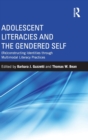 Image for Adolescent Literacies and the Gendered Self