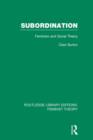 Image for Subordination (RLE Feminist Theory)