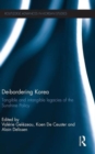 Image for De-bordering Korea  : tangible and intangible legacies of the sunshine policy