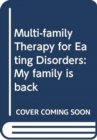 Image for Multi-family Therapy for Eating Disorders
