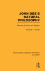 Image for John Dee&#39;s Natural Philosophy