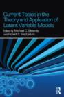 Image for Current Topics in the Theory and Application of Latent Variable Models