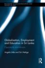 Image for Globalisation, employment and education in Sri Lanka  : opportunity and division