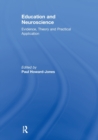 Image for Education and neuroscience  : evidence, theory and practical application