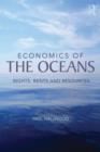 Image for Economics of the oceans  : rights, rents and resources