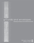 Image for Grounds and Envelopes