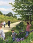 Image for City of well-being  : a radical guide to planning