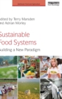 Image for Sustainable food systems  : building a new paradigm