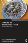 Image for China and the International System