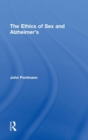 Image for The Ethics of Sex and Alzheimer&#39;s