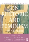 Image for Landmark essays on rhetoric and feminism