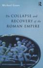 Image for The collapse and recovery of the Roman Empire