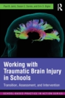 Image for Working with Traumatic Brain Injury in Schools