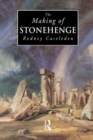 Image for The making of Stonehenge