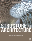 Image for Structure As Architecture
