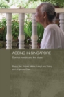 Image for Ageing in Singapore  : service needs and the state